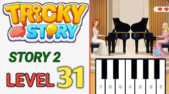 Story 2 level 31 source video preview