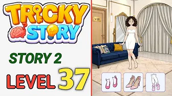 Story 2 level 37 source video preview