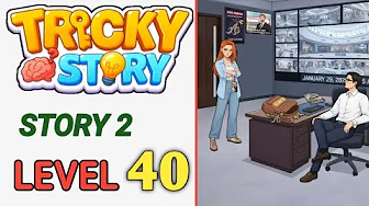 Story 2 level 40 source video preview