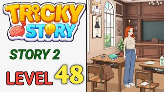 Story 2 level 48 source video preview