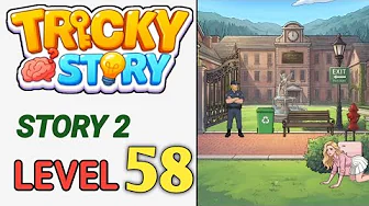 Story 2 level 58 source video preview