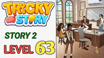Story 2 level 63 source video preview