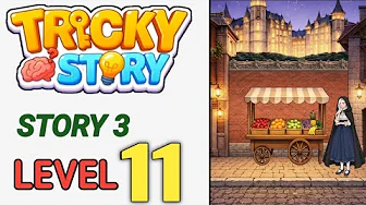 Story 3 level 11 source video preview