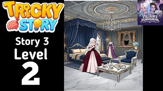 Story 3 level 2 source video preview