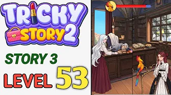 Story 3 level 53 source video preview