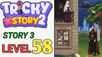 Story 3 level 58 source video preview