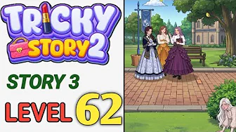 Story 3 level 62 source video preview