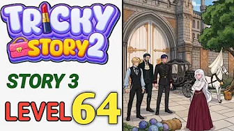 Story 3 level 64 source video preview