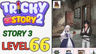 Story 3 level 66 source video preview