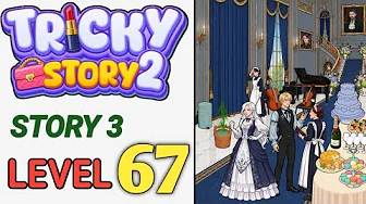Story 3 level 67 source video preview