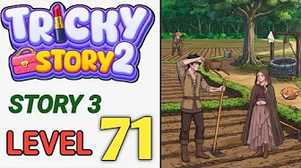 Story 3 level 71 source video preview