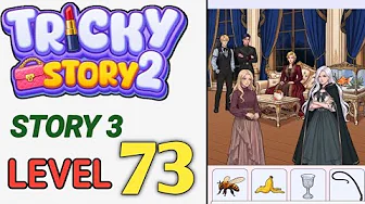 Story 3 level 73 source video preview